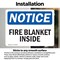 Signmission Fire Blanket Inside OSHA Notice Sign, Vinyl Decal, 7in W x 5in L, 2PK OS-2PACK-NS-D-57-L-12552 - alternate 4